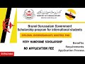 Universiti Brunei Darussalam/ Benefits/ Eligibility Criteria/ Documents/ Handsome Scholarship