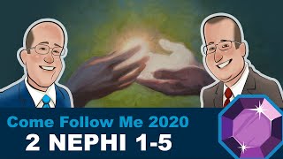 Scripture Gems: Come Follow Me - 2 Nephi 1-5