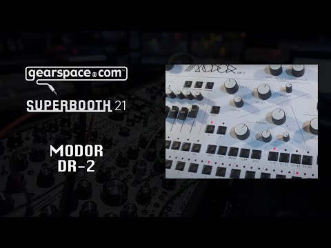 Modor DR-2 - Gearspace @ Superbooth 2021