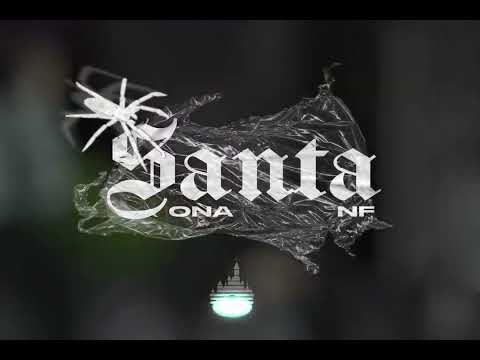 ONA X NF - SANTA
