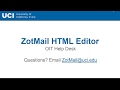 ZotMail HTML Editor: Video Guide