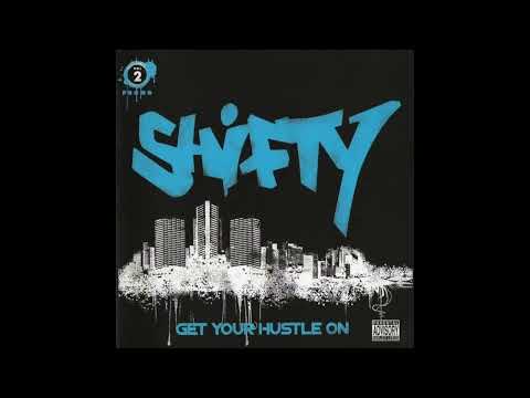 Shifty - Get Ya Hussle On Vol 2 (Full Mixtape)