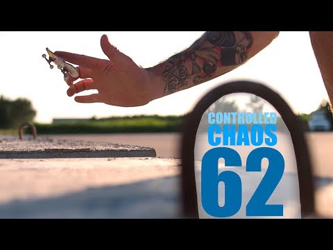 Controlled Chaos #62 - fingerboardTV