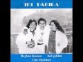 1991 Izel Çeliköz, Reyhan Karaca & Can Uğurluer - Iki Dakika