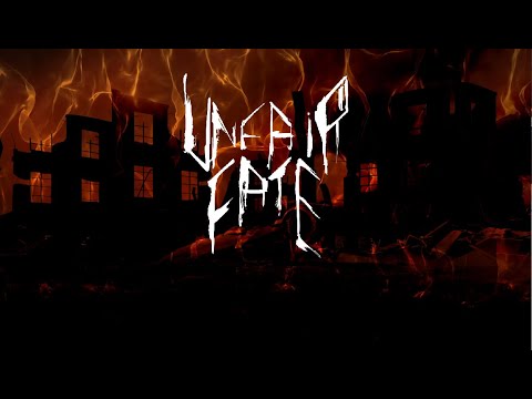 Unfair Fate - When silence falls