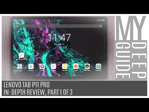 Lenovo Tab P11 Pro: In-Depth Review, Part 1 of 3
