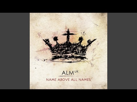 Name Above All Names