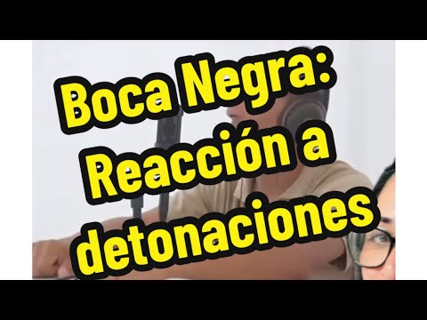 Boca Negra: Reaction to detonations