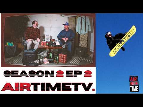 Air Time TV S2 EP2 | Whistler, Park, Powder, King of the Hill, @XGames Culvert, the News, Olympics