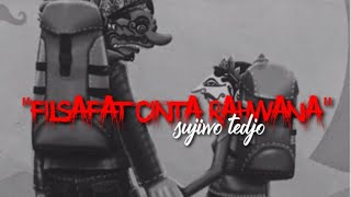 Download lagu Filsafat cinta Rahwana ||~by Sujiwo tedjo mp3