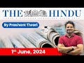 The Hindu Analysis by Prashant Tiwari | 01 June 2024 | Current Affairs Today | StudyIQ