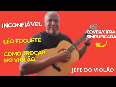 Inconfiável - Léo Foguete