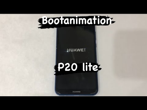 Bootanimation Huawei P20 LITE