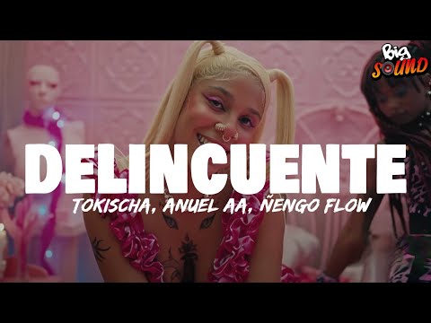 Tokischa x Anuel AA x Ñengo Flow - Delincuente (Letra)