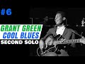 Cool Blues (Second Solo) - Grant Green Guitar Transcription #6