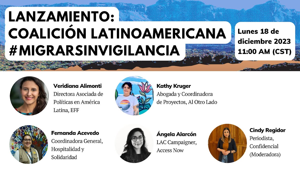 Lanzamiento de la Coalición Latinoamericana #MigrarSinVigilancia