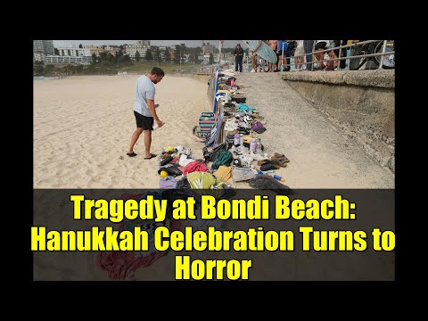 Tragedy at Bondi Beach: Hanukkah Celebration Turns to Horror