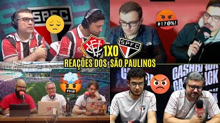 REAÇÕES DOS SÃO PAULINOS REVOLTADOS COM DERROTA PRO VITÓRIA QUE ESCA DO REBAIXAMENTO