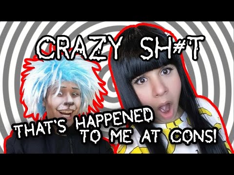 CRAZY SH!# That's Happened to Me at Conventions (SKITS) Video