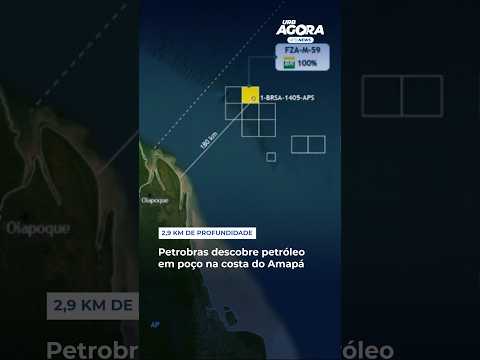 Petrobras descobre petróleo em poço na costa do Amapá