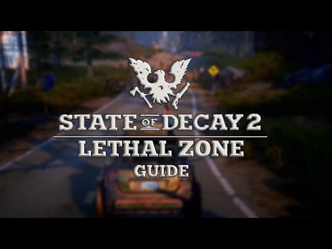 State Of Decay 2 Lethal Zone Guided Walkthrough Part 3