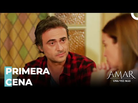 Que Empiecen Los Momentos Románticos  - Amar Una Vez Más Capitulo 6