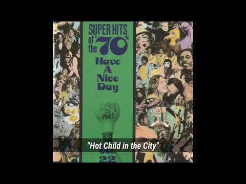 Nick Gilder "Hot Child in the City" ~ from the album "Super Hits of the '70s - Vol. 22" (1993)