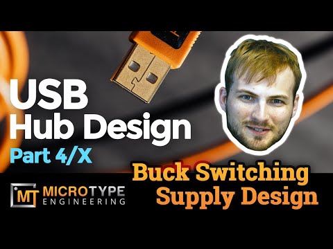 USB Hub Design - Part 4/x - Buck Switching Supply Design