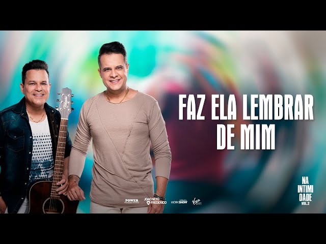 Download Faz Ela Lembrar de Mim – João Neto e Frederico