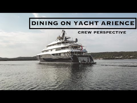 What Dinner Service On a Yacht Looks like | Yacht Arience