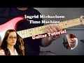 Ingrid Michaelson - Time Machine Guitar Tutorial ...