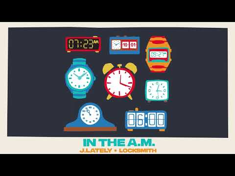 J.Lately ft. Locksmith - In The A.M. (Official Audio)
