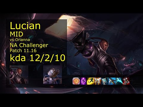 Lucian Mid vs Orianna - NA Challenger 12/2/10 Patch 11.16 Gameplay