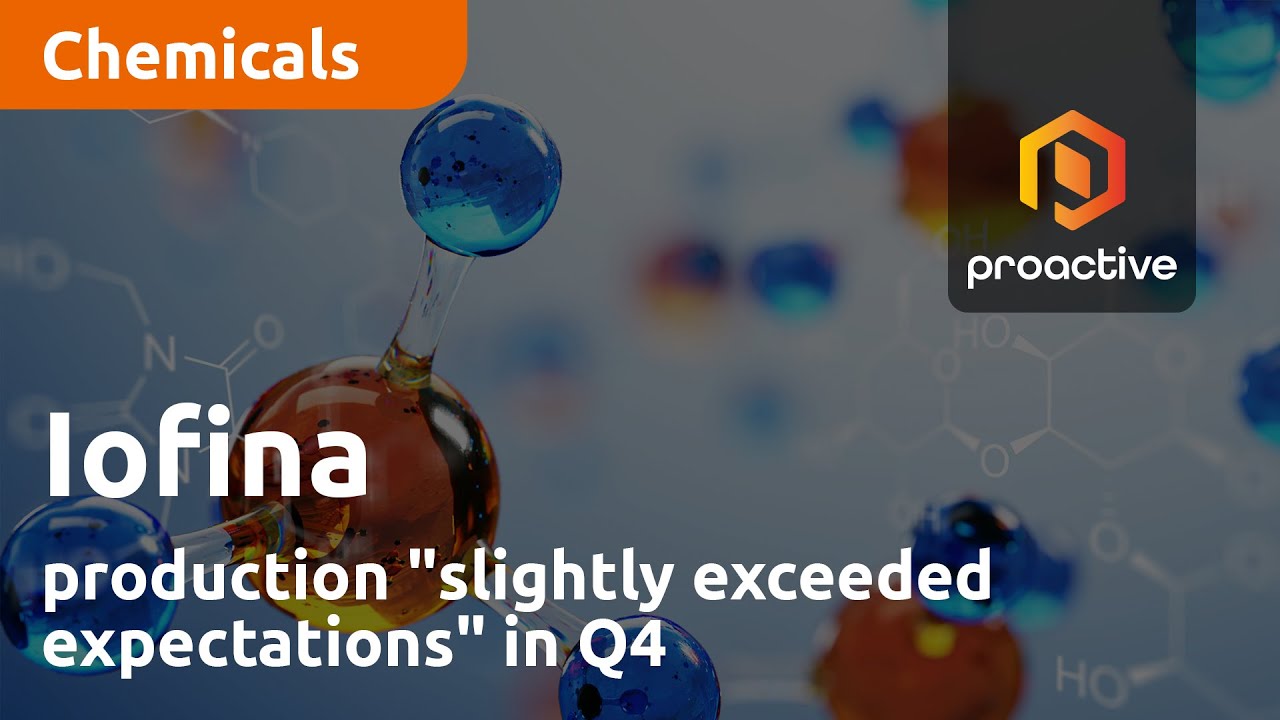 Iofina production "slightly exceeded expectations" in Q4