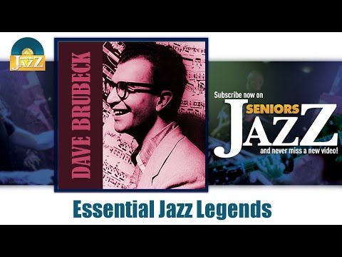 Dave Brubeck - Essential Jazz Legends (Full Album / Album complet)