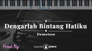 Download lagu Dengarlah Bintang Hatiku - Demeises | KARAOKE PIANO - FEMALE KEY mp3 Download lagu Dengarlah Bintang Hatiku - Demeises | KARAOKE PIANO - FEMALE KEY mp3