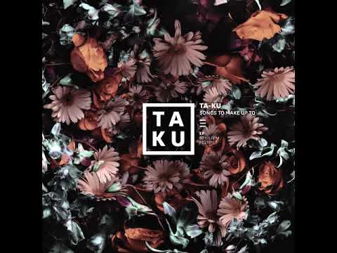 Ta-ku feat. Alina Baraz - Down For Me