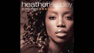 Back When It Was - Heather Headley