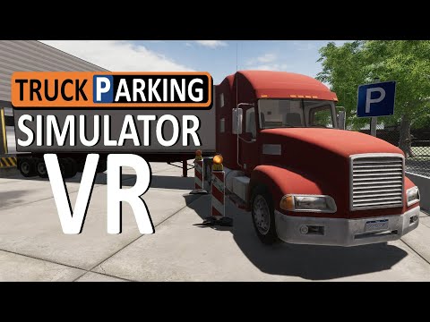 Steam Community :: Video :: Truck Parking Simulator VR [Official Trailer]