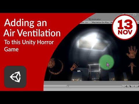 Adding an Air Ventilation object on top of the ladder in a horror game - Unity Game Development Vlog