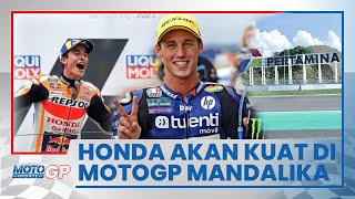Pebalap Tim Repsol Honda Diunggulkan & Difavoritkan Berjaya di Ajang Balap MotoGP Mandalika 2022