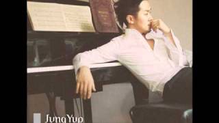Jung Yup [english subs + romanization] Nothing Better