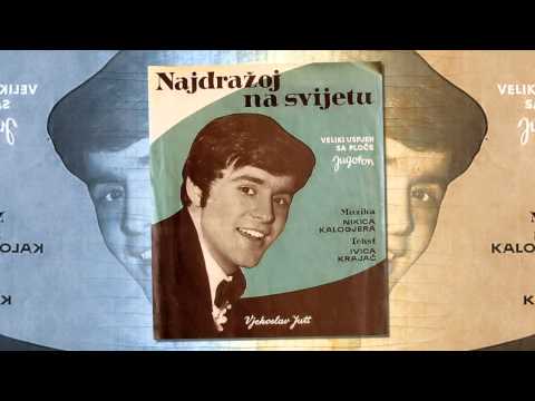 Vjekoslav Jutt - Najdražoj na svijetu