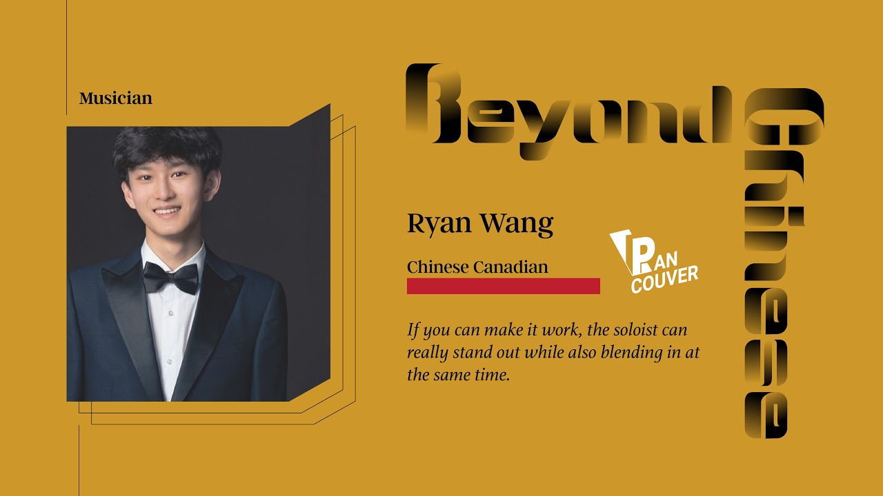 Beyond Chinese: Ryan Wang