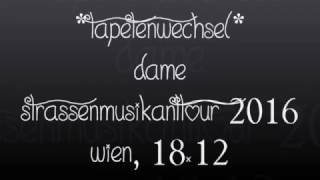 DAME *Firesale &amp;Tapetenwechsel* Live Wien, 18.12.2016