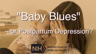 "Baby Blues" -- or Postpartum Depression?