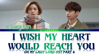 Kadr z teledysku 내 마음이 너에게 닿았으면 (I Wish My Heart Would Reach You) (nae ma-eum-i neoege dah-ass-eumyeon) tekst piosenki Oh My Lady Lord (OST)