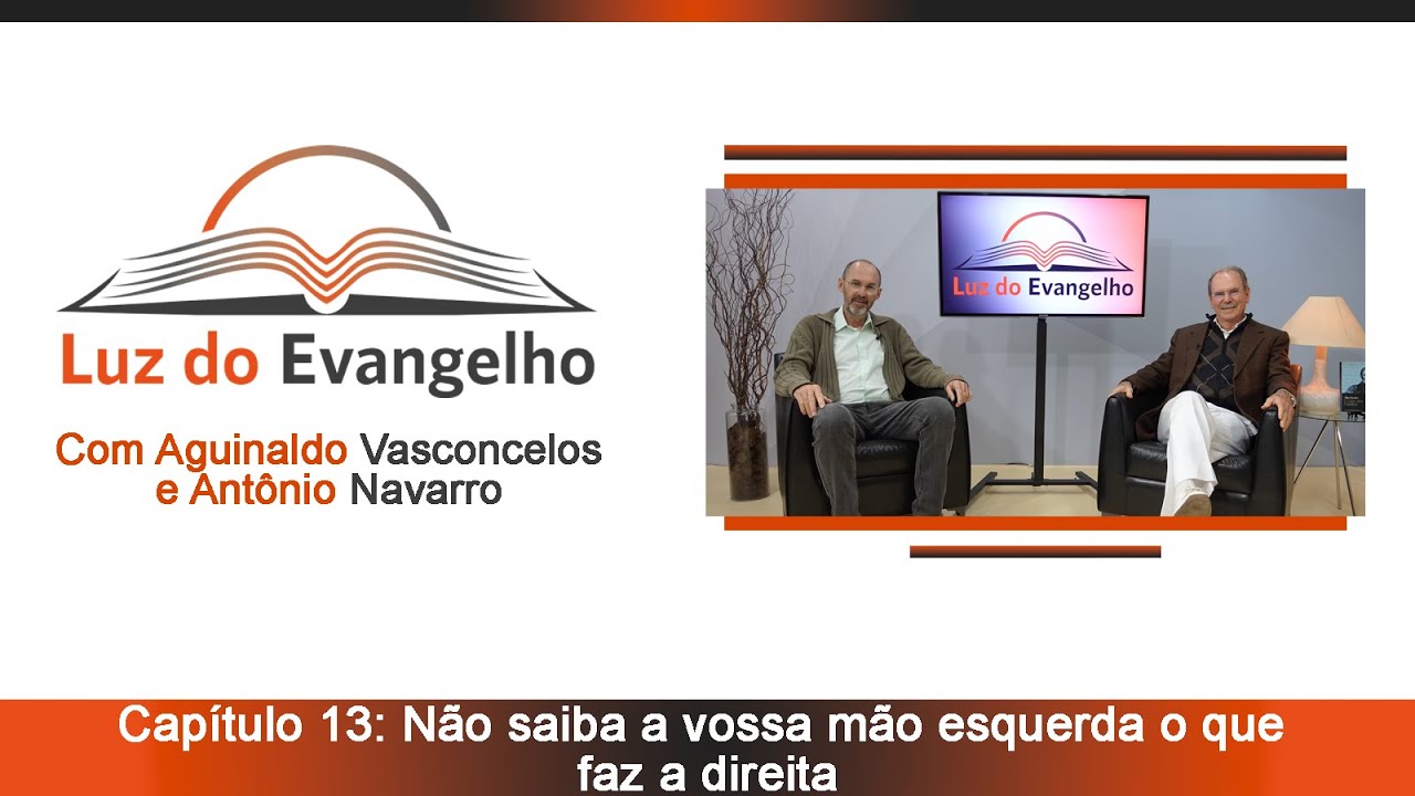 Capítulo 13-Não saiba a vossa mão esquerda o que faz a direita. #15