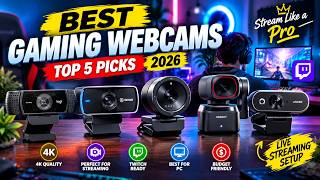 ✅Top 5 Gaming Webcams of 2026 – Stream Like a Pro!| 5 Best Gaming Webcams of 202