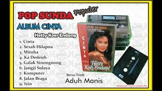 Download lagu POP SUNDA Album CINTA - Hetty Koes Endang mp3